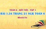Bài 1.34 trang 21 SGK Toán 6 tập 1 Kết nối tri thức